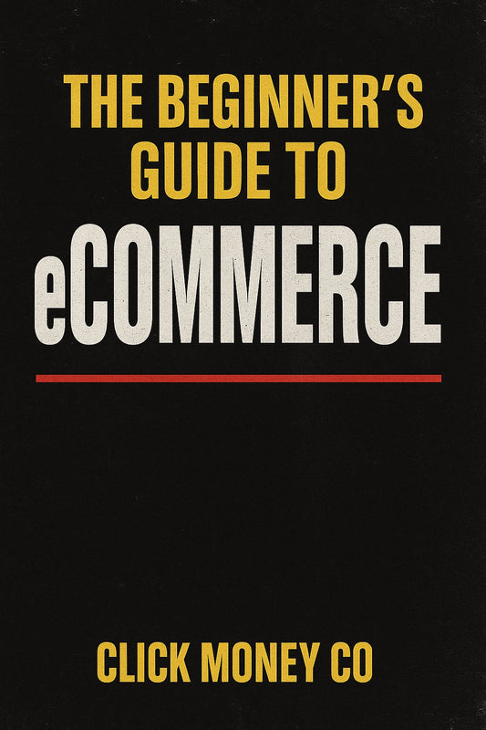 The Beginners Guide to eCommerce